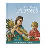 Little Catholics Series - First Book Of Prayers - Hardcover - 12/pk