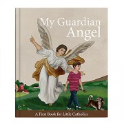Little Catholics Series - My Guardian Angel Book - Hardcover - 12/pk