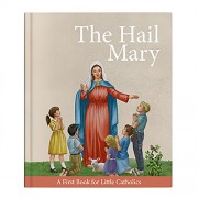 Little Catholics Series - The Hail Mary Book - Hardcover - 12/pk