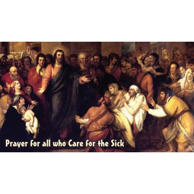Prayer for All Those Who Care for the Sick - Holy Card (50 pack) -  - PC-482