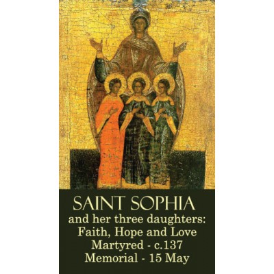 Saint Sophia & Her 3 Daughters Prayer Card (50 pack) - - PC-459 Saint Sophia & Her 3 Daughters Prayer Card (50 pack) - - PC-459