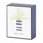 Plaque Tabletop Take Root Mdf 2x3