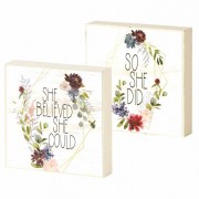 Plaque Double Sided She Believed She Could Mdf4x4