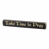 3pk -Plaque Tabletop Take Time(black)wood 12 Inches - (Pack of 3)