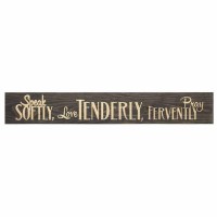 Sign Wall Black Speak Softly, Love 36 Wood