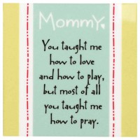 4pk -Magnet Hb Mommy You Taught Me 2.5x2.5 - (Pack of 4) 4pk -Magnet Hb Mommy You Taught Me 2.5x2.5 - (Pack of 4)
