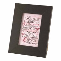 Photo Frame Tabletop When Christ Shall Ps V4x6