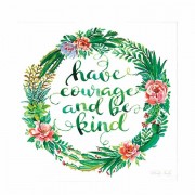 Plaque Wall Have Courage Mdf 12x12
