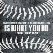 Plaque Wall Baseball 1 Cor. 10:31 Mdf 16x16