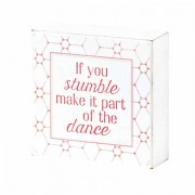 Plaque Tabletop If You Stumble Mdf 3x3