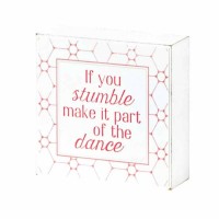 Plaque Tabletop If You Stumble Mdf 3x3