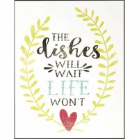 Plaque Wall The Dishes Will Wait Mdf 8x10