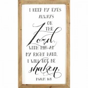 Plaque Wall I Keep My Eyes Always Ps.16:8