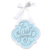 Door Sign MDF 8.75 Inch For This Child I Prayed Blue 2pk