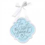 2pk -Door Sign MDF 8.75 Inch For This Child I Prayed Blue (Pack of 2)