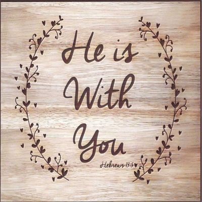 He Is With You Hebrews 13:5 Wall Plaque (Pack of 2) - 603799112819 - PLK88-1966