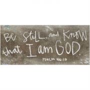 Plaque MDF Be Still And Know 11 x 5" by Emily Beth 2pk