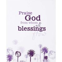 Plaque MDF Bless God from Whom all Blessings Flow 8 x 10 (Pack of 2)