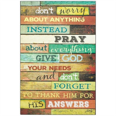 Plaque MDF Don t Worry About Anything Instead Pray, 12 x 18" - 603799587525 - PLK1218-1840