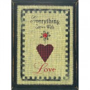 Plaque MDF Everything Grows with Love, 12 x 16" - Black Edges