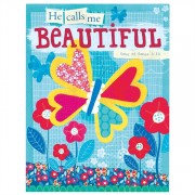 Plaque MDF He Calls Me Beautiful 10 x 13in, 3/4 inch thick