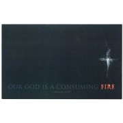 Plaque MDF Our God is a Consuming Fire Hebrews 122:9, 16 x 10"
