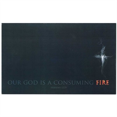 Plaque MDF Our God is a Consuming Fire Hebrews 122:9, 16 x 10" - 603799587617 - PLK1610-1825