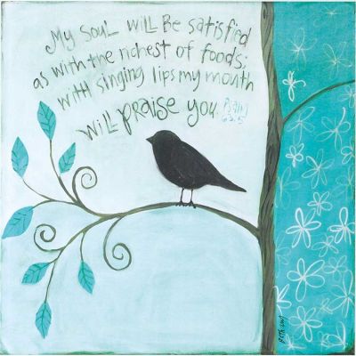 Plaque MDF Satisfied Soul Will Praise You, 12 x 12" - Gray Edges - 603799086790 - PLK1212-1877