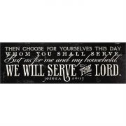 Plaque My House, We Will Serve The Lord Joshua 24:15