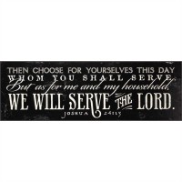 Plaque My House, We Will Serve The Lord Joshua 24:15