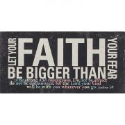 Plaque Tabletop 5x10 Inch Let Your Faith be Bigger 2pk