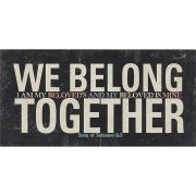 Plaque Tabletop MDF 5x10 Inch We Belong Together 2pk