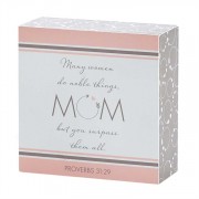 Plaque Tabletop MDF Mom You Surpass them All Proverbs 31:29, 3pk
