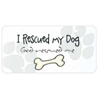 Plastic License Plate I Rescued My Dog (Pack of 6)