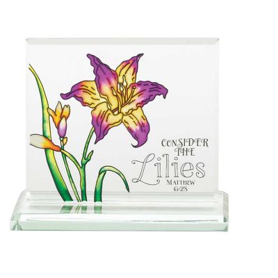 Tabletop Glass Plaque 5.25x4.5 Inch Day Lillie Matthew 6:28 - 603799566469 - CMG-639