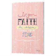 Wall Plaque MDF let Your Faith Be Bigger Than Your Fear