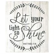 Wall Wood Plaque 16x19 Inch Let Your Light So Shine Matthew 5:16