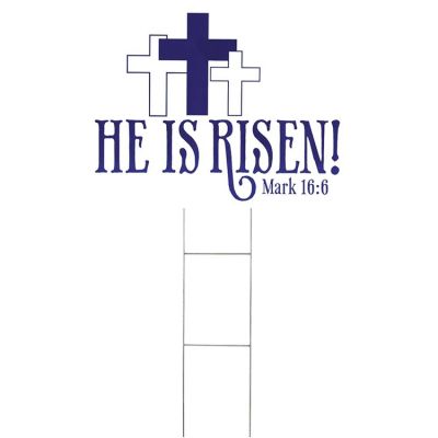 Yard Sign-he Is Risen Mark 16:6 (Pack of 3) - 603799545259 - SIGN-100