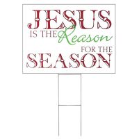 Yard Sign Jesus Is The Reason (Pack of 3)