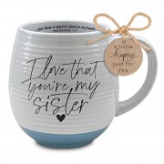 2pk -Mug I Love That You Are My Sister 18 Oz - (Pack of 2)
