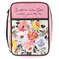 BIBLE CASE FLORAL JUST BE WHO GOD LARGE