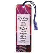 12pk -Tassel Bookmark Be Strong And Courageous - Pack of 12 12pk -Tassel Bookmark Be Strong And Courageous - Pack of 12