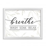 BreatheWash, Soak, Relax BreatheWash, Soak, Relax