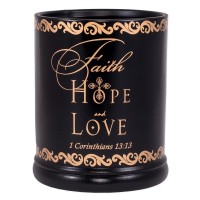 Faith Hope Love 1Cor 13:13 Candle Warmer