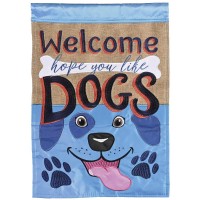 2pk -Flag Welcome Hope You Like Dogs 13x18 - (Pack of 2) 2pk -Flag Welcome Hope You Like Dogs 13x18 - (Pack of 2)
