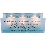 2pk -Tealight Goodbyes Are Not Forever Nor - (Pack of 2)