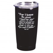 2pk -FOR I KNOW THE PLANS TUMBLER 20 OUNCE - (Pack of 2)