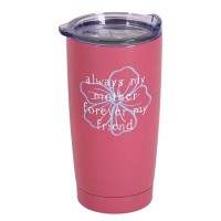 2pk -Tumbler Always My Mother 20 oz Pink - (Pack of 2) 2pk -Tumbler Always My Mother 20 oz Pink - (Pack of 2)