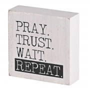 2pk -Tabletop Plaque Pray Trust Wait Repeat - (Pack of 2) 2pk -Tabletop Plaque Pray Trust Wait Repeat - (Pack of 2)