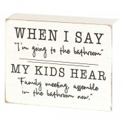 2pk -Tabletop Plaque When I Say MDF 4x3 - (Pack of 2) 2pk -Tabletop Plaque When I Say MDF 4x3 - (Pack of 2)